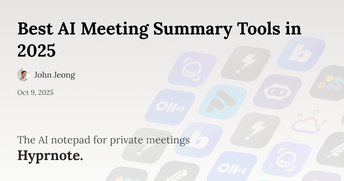 Best AI Meeting Summary Tools in 2025